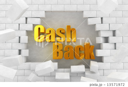 崩れた壁の中に金色のCash Backの文字 13571972