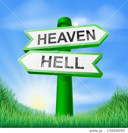 Heaven or Hell sign in field Heaven or Hell sign in field 13608094