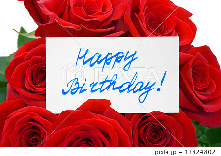 Roses and card Happy birthday Roses and card Happy birthday 13824802