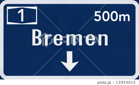Bremen Germany Highway Road Sign Bremen Germany Highway Road Sign 13954013