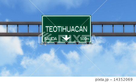 Teotihuacan Mexico Highway Road Sign Teotihuacan Mexico Highway Road Sign 14352069
