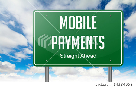 Mobile Payments on Highway Signpost. Mobile Payments on Highway Signpost. 14384958