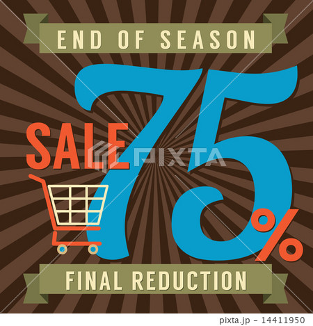 75 Percent End of Season Sale 14411950