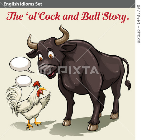 A cock and a bull idiom 14435790