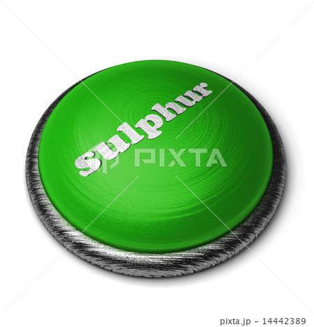 sulphur word on green button isolated on white 14442389