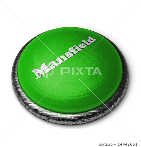 Mansfield word on green button isolated on white 14443661