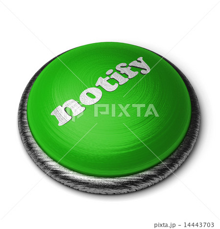 notify word on green button isolated on white 14443703