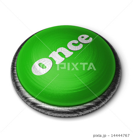 once word on green button isolated on white 14444767