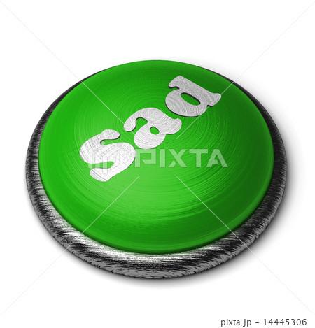 sad word on green button isolated on white 14445306