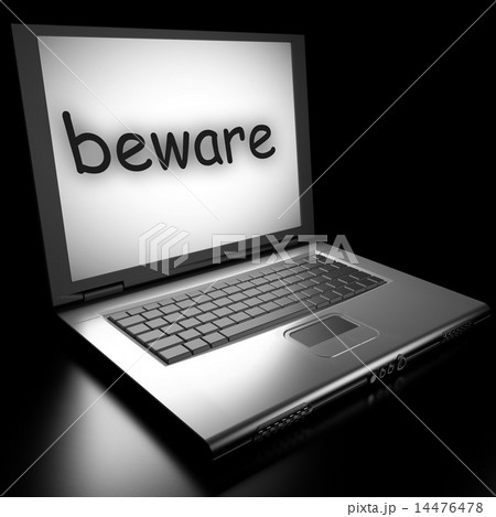 beware word on laptop 14476478