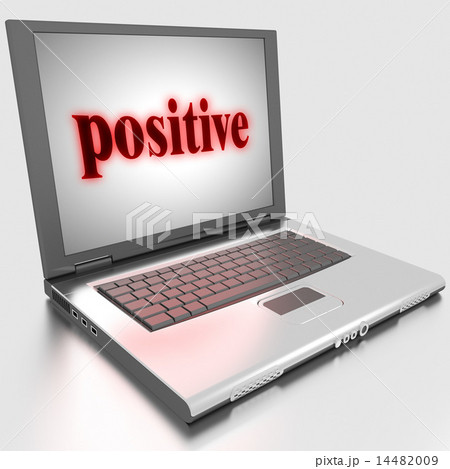 positive word on laptop positive word on laptop 14482009