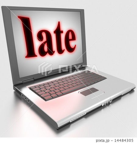 late word on laptop late word on laptop 14484305
