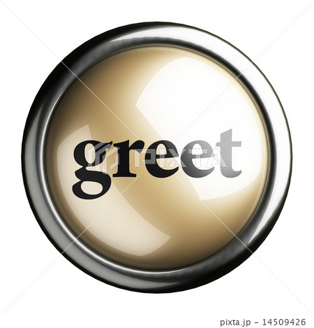greet word on isolated button 14509426