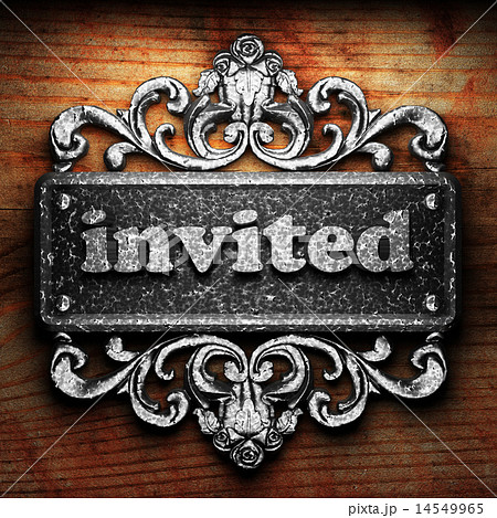 invited word of iron on wooden background invited word of iron on wooden background 14549965