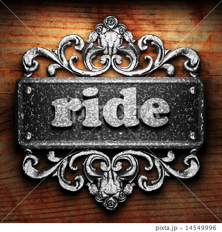 ride word of iron on wooden background ride word of iron on wooden background 14549996