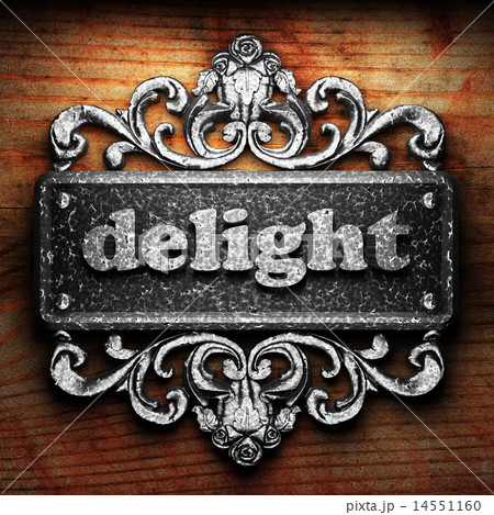 delight word of iron on wooden background 14551160