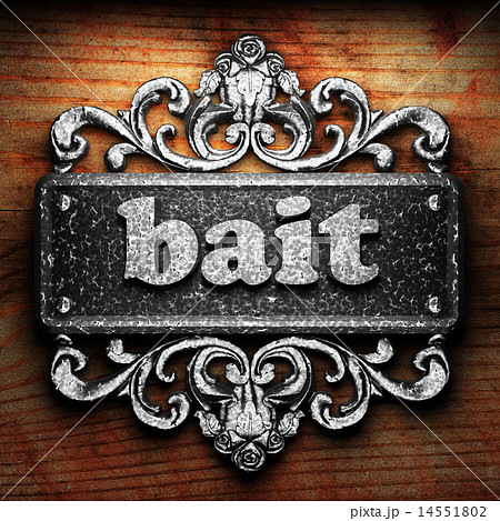 bait word of iron on wooden background bait word of iron on wooden background 14551802