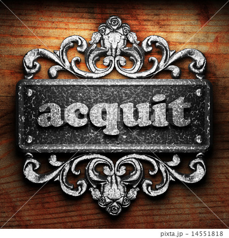 acquit word of iron on wooden background acquit word of iron on wooden background 14551818