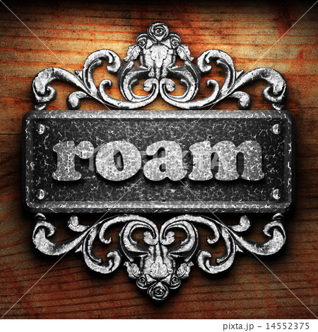 roam word of iron on wooden background 14552375