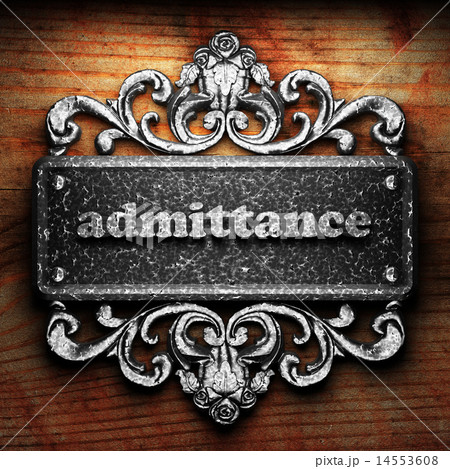 admittance word of iron on wooden background 14553608
