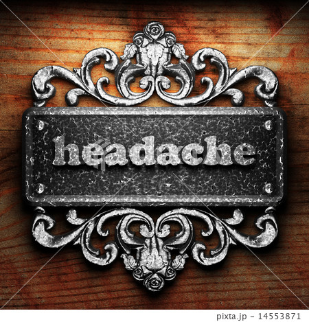 headache word of iron on wooden background headache word of iron on wooden background 14553871