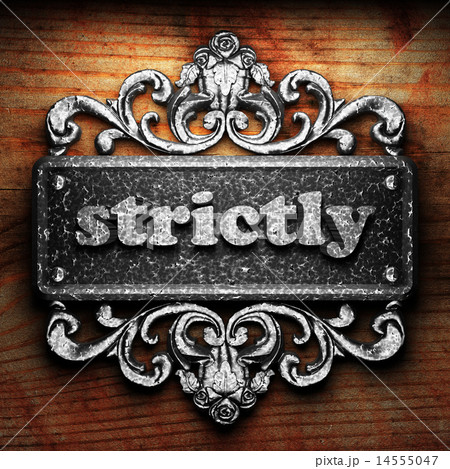 strictly word of iron on wooden background strictly word of iron on wooden background 14555047