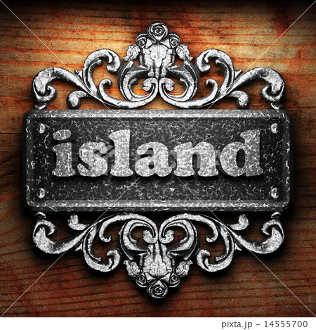 island word of iron on wooden background island word of iron on wooden background 14555700
