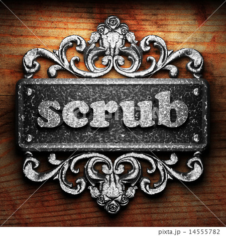 scrub word of iron on wooden background scrub word of iron on wooden background 14555782