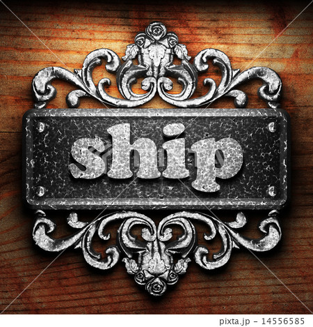 ship word of iron on wooden background 14556585