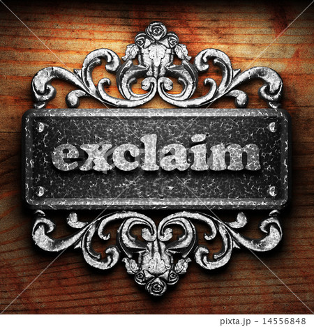 exclaim word of iron on wooden background exclaim word of iron on wooden background 14556848