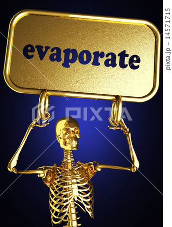 evaporate word and golden skeleton evaporate word and golden skeleton 14571715