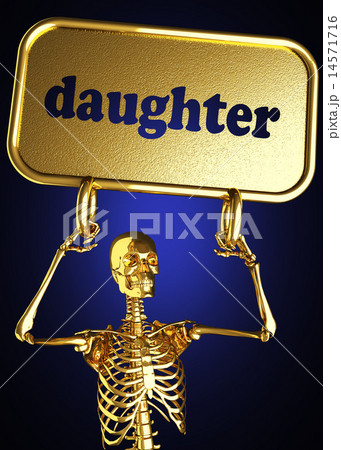 daughter word and golden skeleton 14571716