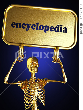 encyclopedia word and golden skeleton encyclopedia word and golden skeleton 14573183