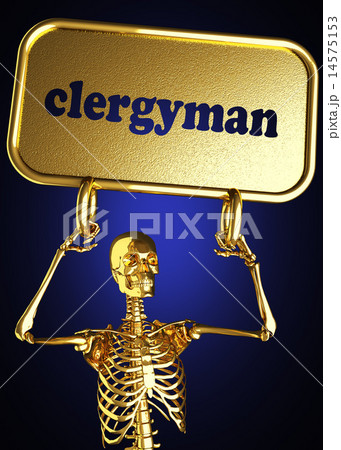 clergyman word and golden skeleton 14575153