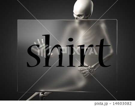 shirt word on glass and skeleton 14603082