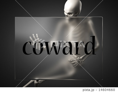 coward word on glass and skeleton 14604660