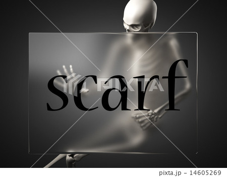 scarf word on glass and skeleton 14605269