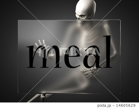 meal word on glass and skeleton 14605629