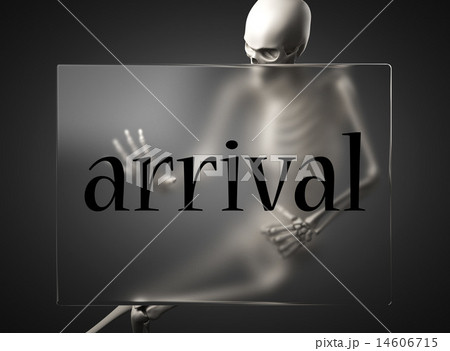 arrival word on glass and skeleton 14606715