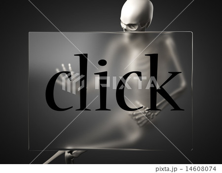 click word on glass and skeleton 14608074