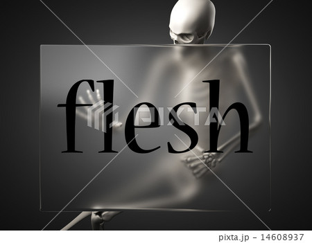 flesh word on glass and skeleton flesh word on glass and skeleton 14608937