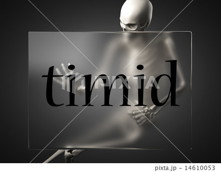 timid word on glass and skeleton 14610053