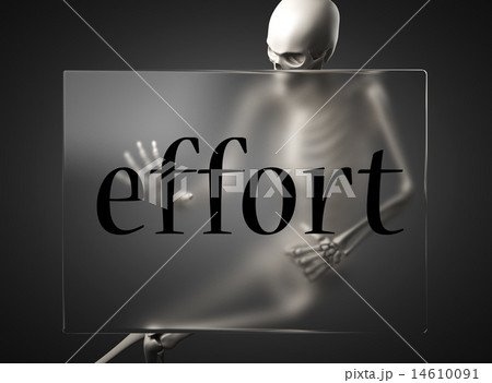 effort word on glass and skeleton 14610091