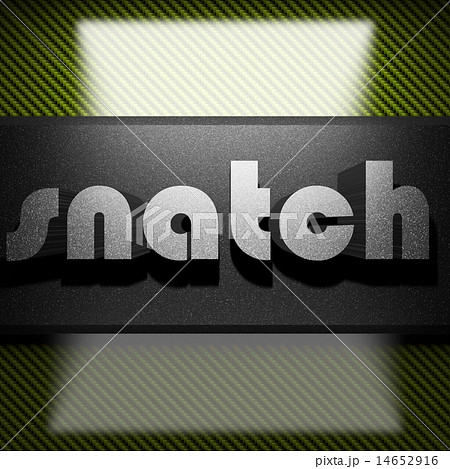 snatch word of iron on carbonのイラスト素材 [14652916] - PIXTA