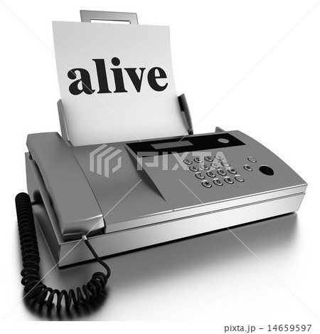 alive word printed on fax alive word printed on fax 14659597