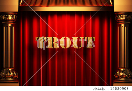 trout golden word on red curtain 14680903