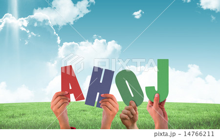 Composite image of hands holding up ahoj 14766211