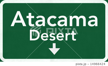 Atacama Desert Chile Highway Road Sign 14966424