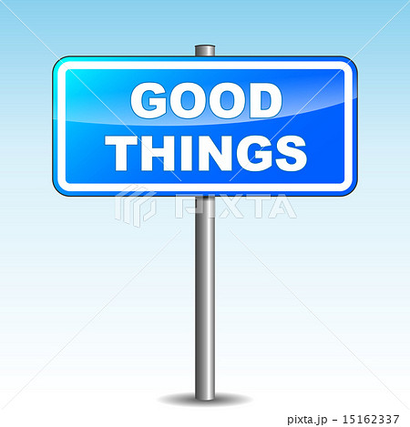 Vector good things signpost Vector good things signpost 15162337