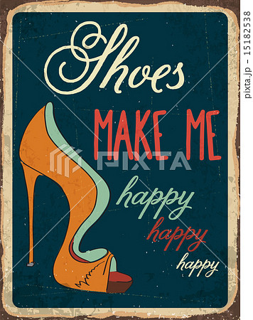 Retro metal sign "Shoes make me happy" 15182538